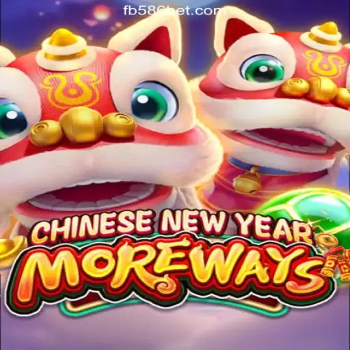 Experience the Excitement of CHINESENEWYEARMOREWAYS on 586bet.COM Platform - Official Slots Brasil