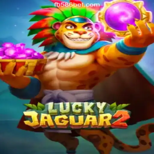 Discovering Luckyjaguar2: An Exciting Slot Adventure on 586bet.COM Platform