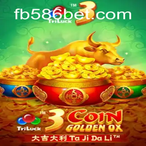 Exploring the Excitement of 3CoinGoldenOX: A New Slot Game on 586bet.COM