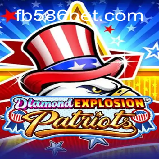 Exploring DiamondExplosionPatriots: A Thrilling Adventure in the 586bet.COM Platform-Oficial Slots Brasil